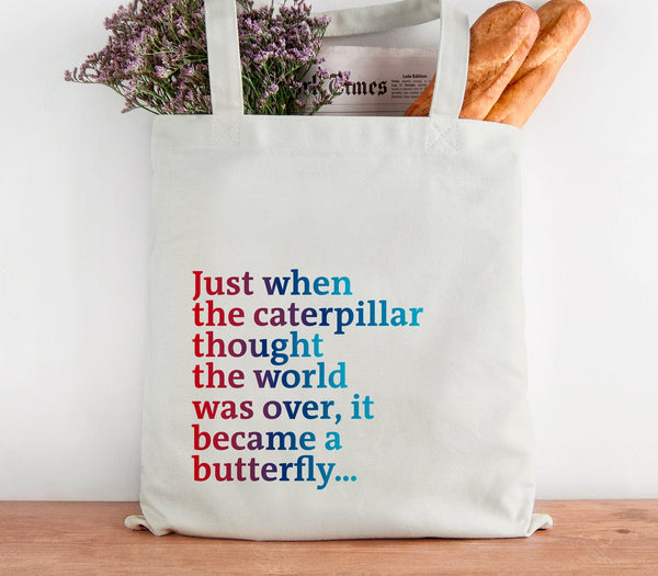 Inspiring Butterfly Proverb Cotton Tote Bag / Shopping Bag